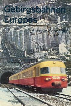 Gebirgsbahnen Europas