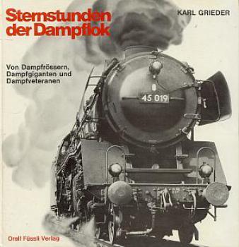Sternstunden der Dampflok