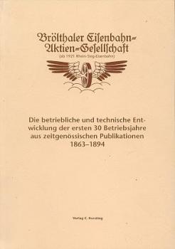 Bröhltaler Eisenbahn AG Entwicklung 1863 - 1894