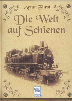 Die Welt auf Schienen