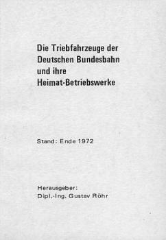 Die Triebfahrzeuge der Deutschen Bundesbahn u Betriebswerke 1972