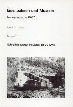 Schnelltriebwagen im Dienst der US-Army
