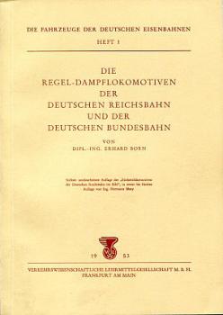 Die Regel Dampflokomotiven der Deutschen Reichsbahn u der Deutsc