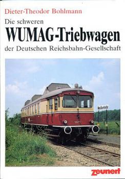 Die schweren Wumag Triebwagen der DRG