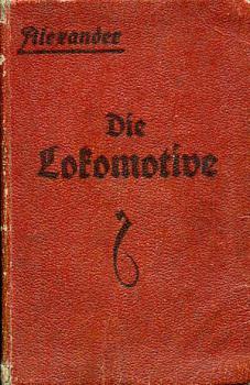 Die Lokomotive, Lehrbuch 1920