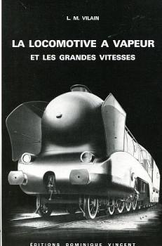 La Locomotive a Vapeur Et Les Grandes Vitesses