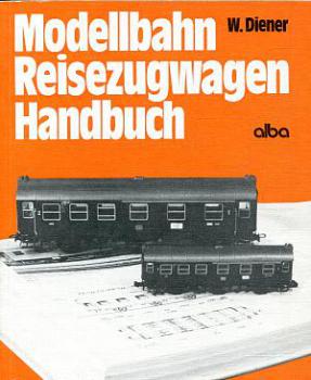 Modellbahn Reisezugwagen Handbuch