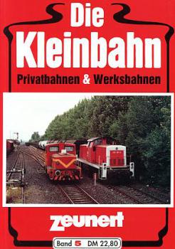Die Kleinbahn Band 5