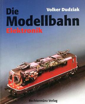 Die Modellbahn Elektronik