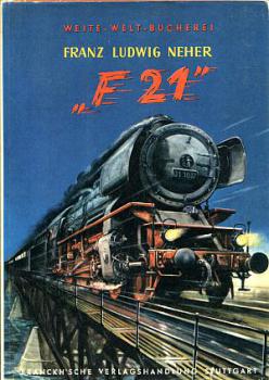 F 21 Ein Buch vom Dienst bei der Eisenbahn