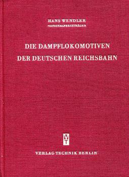 Die Dampflokomotiven der Deutschen Reichsbahn