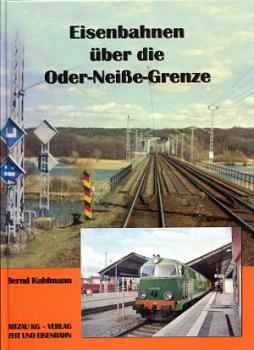 Eisenbahnen über die Oder Neiße Grenze