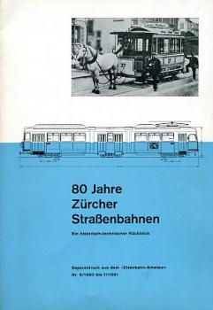 80 Jahre Zürcher Straßenbahnen (1. Auflage)