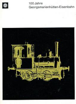 100 Jahre Georgsmarienhütten Eisenbahn