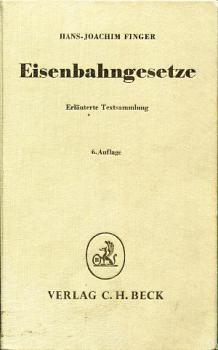 Eisenbahngesetze, Erläuterte Textsammlung
