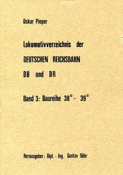 Lokomotivverzeichnis DB DR Band 3 Baureihe 38.10 - 39.10