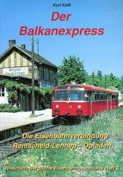 Der Balkanexpress, Remscheid-Lennep - Opladen