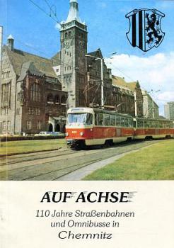 Auf Achse, 110 Jahre Straßenbahnen und Omnibusse in Chemnitz