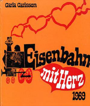 Eisenbahn mit Herz 1969