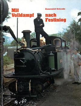 Mit Volldampf nach Festiniog