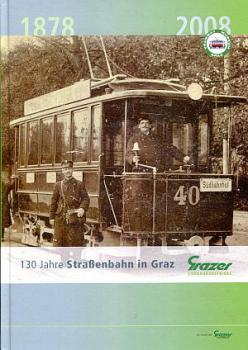 130 Jahre Straßenbahn in Graz 1878 - 2008