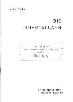 Die Ruhrtalbahn, Styrum Broich Saarn Mintard Kettwig