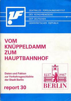 Vom Knüppeldamm zum Hauptbahnhof, Verkehr 750 Jahre Berlin