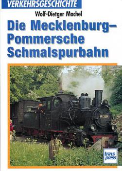 Die Mecklenburg Pommersche Schmalspurbahn ( 1997 )