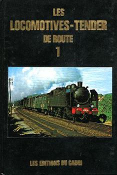 Les Locomotives - Tender De Route 1