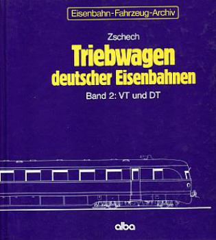 Triebwagen deutscher Eisenbahnen Band 2 VT und DT (1989)