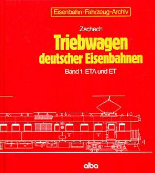 Triebwagen deutscher Eisenbahnen Band 1 ETA und ET (1989)