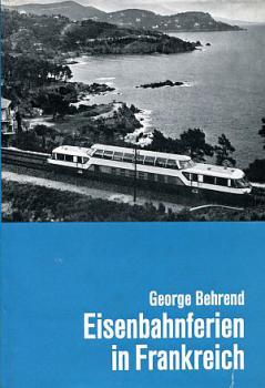 Eisenbahnferien in Frankreich