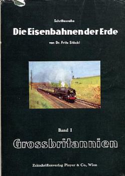 Die Eisenbahnen der Erde Band 1 Grossbritannien