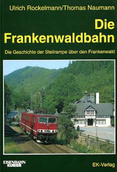 Die Frankenwaldbahn, Steilrampe über den Frankenwald