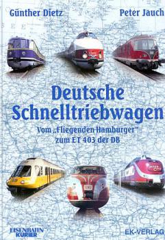 Deutsche Schnelltriebwagen, vom fliegenden Hamburger zum ET 403