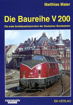 Die Baureihe V 200 Die erste Großdiesellokomotive der Deutschen Bundesbahn