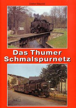 Das Thumer Schmalspurnetz