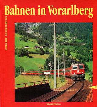 Bahnen in Vorarlberg II