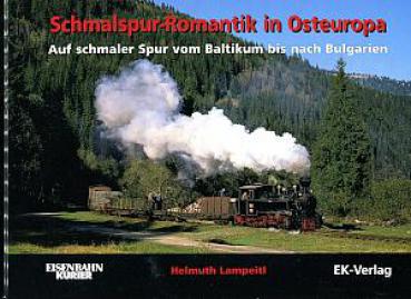 Schmalspur Romantik in Osteuropa, Baltikum nach Bulgarien