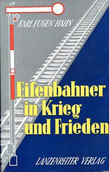 Eisenbahner in Krieg und Frieden