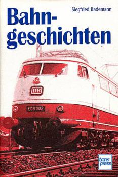 Bahngeschichten