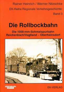 Die Rollbockbahn Reichenbach Oberheinsdorf, die 1000 mm Schmalspurbahn im Vogtland