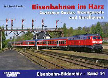 Eisenbahnen im Harz, Goslar, Wernigerode, Nordhausen, Bildarchiv