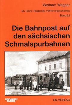 Die Bahnpost auf den sächsischen Schmalspurbahnen