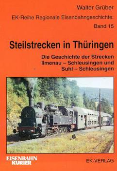 Steilstrecken in Thüringen, Ilmenau Schleusingen Suhl