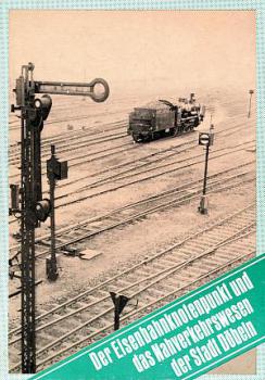 Eisenbahnknotenpunkt und Nahverkehrswesen Stadt Döbeln