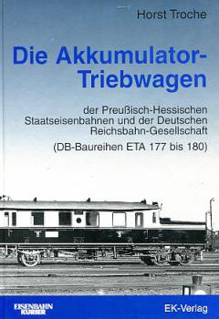 Die Akkumulator Triebwagen ETA 177 bis ETA 180