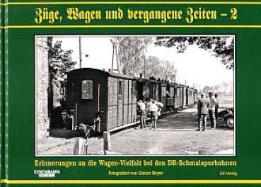 Züge, Wagen und vergangene Zeiten - 2