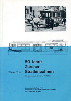 80 Jahre Zürcher Straßenbahn