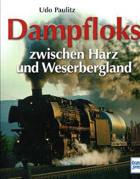 Dampfloks zwischen Harz und Weserbergland